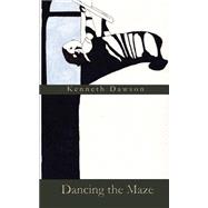Dancing The Maze,9780974726199 Dancing The Maze,9780974726199