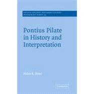 Pontius Pilate in History and Interpretation,9780521616201 Pontius Pilate in History and Interpretation,9780521616201