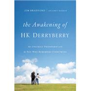 The Awakening of H. K. Derryberry,9780785216209 The Awakening of H. K. Derryberry,9780785216209