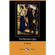 The Northern Light,9781409916215 The Northern Light,9781409916215