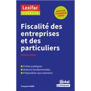 Fiscalité des entreprises et des particuliers - Édition 2024,9782749556215 Fiscalité des entreprises et des particuliers - Édition 2024,9782749556215