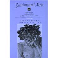 Sentimental Men,9780520216228 Sentimental Men,9780520216228