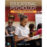 Educational Psychology: Theory and Practice,9780136526230 Educational Psychology: Theory and Practice,9780136526230