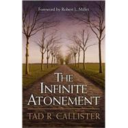 The Infinite Atonement,9781573456234 The Infinite Atonement,9781573456234