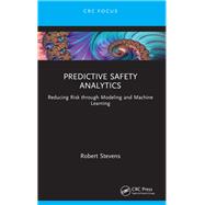 Predictive Safety Analytics,9781003806240 Predictive Safety Analytics,9781003806240