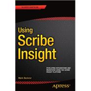Using Scribe Insight,9781484216248 Using Scribe Insight,9781484216248
