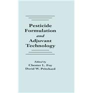 Pesticide Formulation and Adjuvant Technology,9780429606250 Pesticide Formulation and Adjuvant Technology,9780429606250