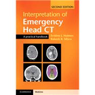 Interpretation of Emergency Head CT,9781108116251 Interpretation of Emergency Head CT,9781108116251