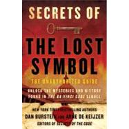 Secrets of the Lost Symbol: The Unauthorized Guide to the Mysteries Behind the Da Vinci Code Sequel,9780061986253 Secrets of the Lost Symbol: The Unauthorized Guide to the Mysteries Behind the Da Vinci Code Sequel,9780061986253