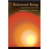 Relational Being Beyond Self and Community,9780199846269 Relational Being Beyond Self and Community,9780199846269