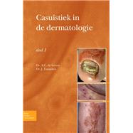 Casuïstiek in de dermatologie - deel I,9789031376278 Casuïstiek in de dermatologie - deel I,9789031376278