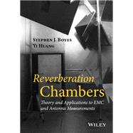 Reverberation Chambers: Theory and Applications to EMC and Antenna Measurements,9781118906279 Reverberation Chambers: Theory and Applications to EMC and Antenna Measurements,9781118906279