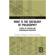What is the Sociology of Philosophy?,9781003426288 What is the Sociology of Philosophy?,9781003426288