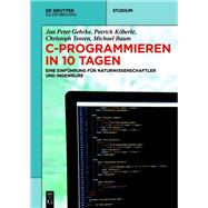 C-Programmieren in 10 Tagen,9783110486292 C-Programmieren in 10 Tagen,9783110486292