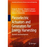 Piezoelectric Actuators and Generators for Energy Harvesting,9783319756295 Piezoelectric Actuators and Generators for Energy Harvesting,9783319756295