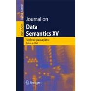 Journal on Data Semantics XV,9783642226298 Journal on Data Semantics XV,9783642226298