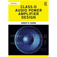 Class-D Audio Power Amplifier Design,9781032356327 Class-D Audio Power Amplifier Design,9781032356327