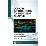 Concise Introduction to Basic Real Analysis,9780429876332 Concise Introduction to Basic Real Analysis,9780429876332