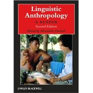 Linguistic Anthropology A Reader,9781405126335 Linguistic Anthropology A Reader,9781405126335