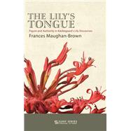 The Lily's Tongue,9781438476346 The Lily's Tongue,9781438476346