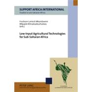 Low-input Agricultural Technologies for Sub-saharan Africa,9783631606353 Low-input Agricultural Technologies for Sub-saharan Africa,9783631606353