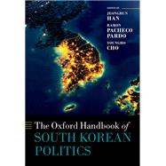 The Oxford Handbook of South Korean Politics,9780192646361 The Oxford Handbook of South Korean Politics,9780192646361