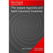The Instant Hypnosis and Rapid Inductions Guidebook,9781481996365 The Instant Hypnosis and Rapid Inductions Guidebook,9781481996365