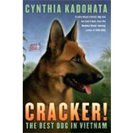 Cracker! The Best Dog in Vietnam,9781416906384 Cracker! The Best Dog in Vietnam,9781416906384
