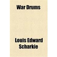 War Drums,9781154476385 War Drums,9781154476385