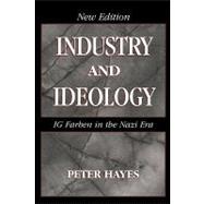 Industry and Ideology: I. G. Farben in the Nazi Era,9780521786386 Industry and Ideology: I. G. Farben in the Nazi Era,9780521786386
