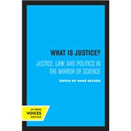 What is Justice?,9780520306394 What is Justice?,9780520306394