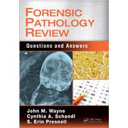 Forensic Pathology Review,9781498756396 Forensic Pathology Review,9781498756396