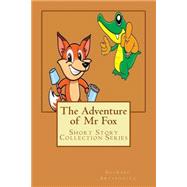 The Adventure of Fox,9781492866411 The Adventure of Fox,9781492866411