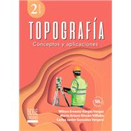 Topografía. Conceptos y aplicaciones,9789585036413 Topografía. Conceptos y aplicaciones,9789585036413