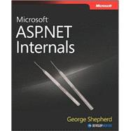 Microsoft Asp.net Internals,9780735626416 Microsoft Asp.net Internals,9780735626416