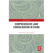 Comprehensive Land Consolidation in China,9781000846416 Comprehensive Land Consolidation in China,9781000846416