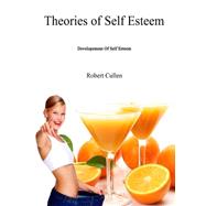 Theories of Self Esteem,9781505716429 Theories of Self Esteem,9781505716429