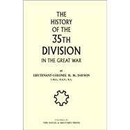 History of the 35th Division in the Great War,9781843426431 History of the 35th Division in the Great War,9781843426431