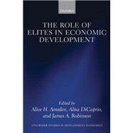 The Role of Elites in Economic Development,9780198716433 The Role of Elites in Economic Development,9780198716433