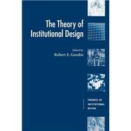 The Theory of Institutional Design,9780521636438 The Theory of Institutional Design,9780521636438