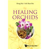 Healing Orchids,9789811206443 Healing Orchids,9789811206443