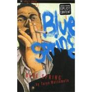 Blue Spring,9781591166450 Blue Spring,9781591166450