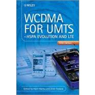 WCDMA for UMTS HSPA Evolution and LTE,9780470686461 WCDMA for UMTS HSPA Evolution and LTE,9780470686461