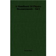 A Handbook of Physics Measurements,9781406766462 A Handbook of Physics Measurements,9781406766462