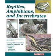 Reptiles, Amphibians and Invertebrates,9780764116506 Reptiles, Amphibians and Invertebrates,9780764116506