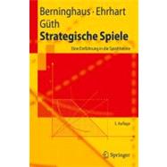 Strategische Spiele: Eine Einfahrung in Die Spieltheorie,9783642116506 Strategische Spiele: Eine Einfahrung in Die Spieltheorie,9783642116506