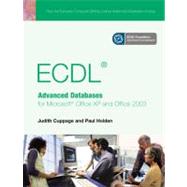 ECDL Advanced Databases for Microsoft Office XP And Office 2003,9780131866508 ECDL Advanced Databases for Microsoft Office XP And Office 2003,9780131866508