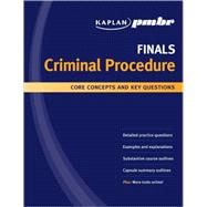 Kaplan PMBR FINALS: Criminal Procedure; Core Concepts and Key Questions,9781427796509 Kaplan PMBR FINALS: Criminal Procedure; Core Concepts and Key Questions,9781427796509