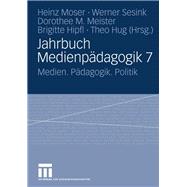 Jahrbuch Medienpädagogik 7,9783531156521 Jahrbuch Medienpädagogik 7,9783531156521