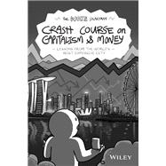 The Woke Salaryman Crash Course on Capitalism & Money,9781394226528 The Woke Salaryman Crash Course on Capitalism & Money,9781394226528